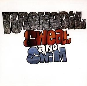 Cover for Krokodil · Sweat And Swim (CD) (1993)