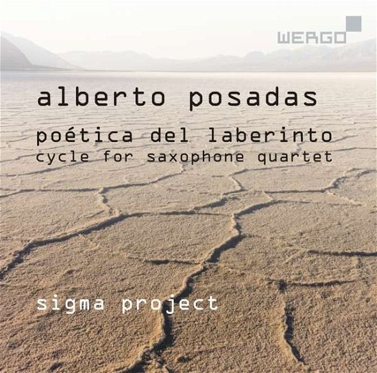 Poetica Del Laberinto - Posadas / Sigma Project - Musiikki - WERGO - 4010228739022 - perjantai 14. helmikuuta 2020