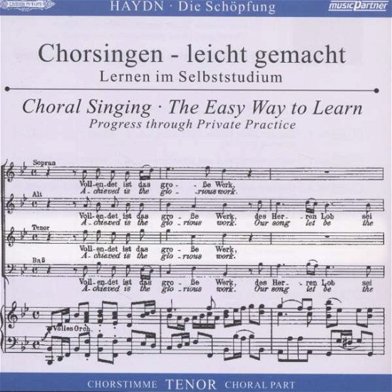 Cover for Joseph Haydn (1732-1809) · Chorsingen leicht gemacht - Joseph Haydn: Die Schöpfung (Tenor) (CD)