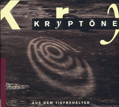 Cover for Kaufman, K/V. Otto/H. Mex · Kryptone Aus Dem Tiefbehalter (CD) (2013)