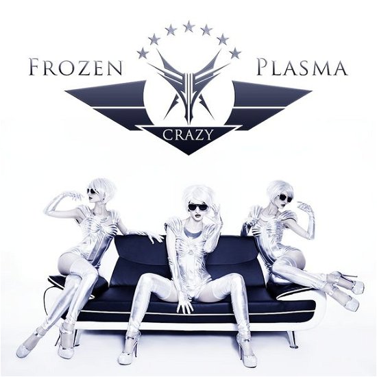 Cover for Frozen Plasma · Crazy (CD) (2014)