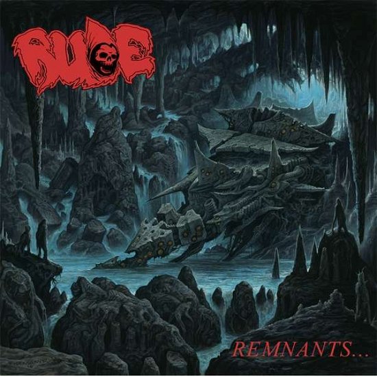 Cover for Rude · Remnants (CD) (2017)