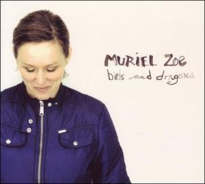 Cover for Muriel Zoe · Birds &amp; Dragons (CD) (2011)