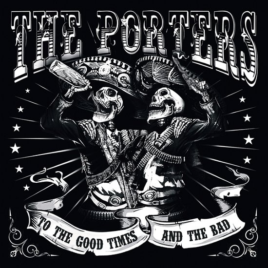 To the Good Times and the Bad - The Porters - Musique - CARGO RECORDS - 4059251585022 - 15 décembre 2023