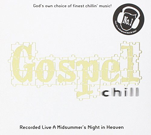 Gospel Chill - Artisti Vari - Musikk - Stefano Cecchi P - 4260019040022 - 30. august 2006