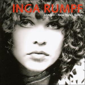 Cover for Inga Rumpf · London-new York-berlin (CD) (2006)