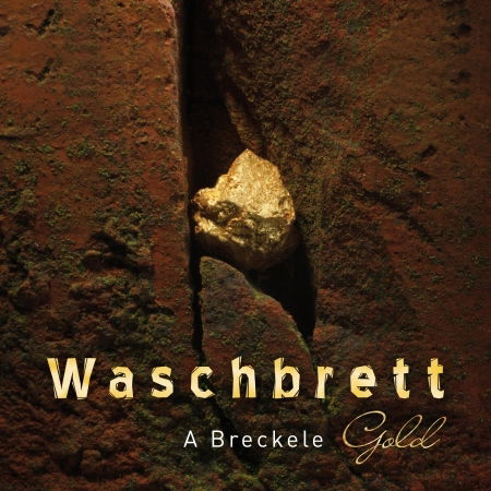 Cover for Waschbrett · A Breckele Gold (CD) (2016)