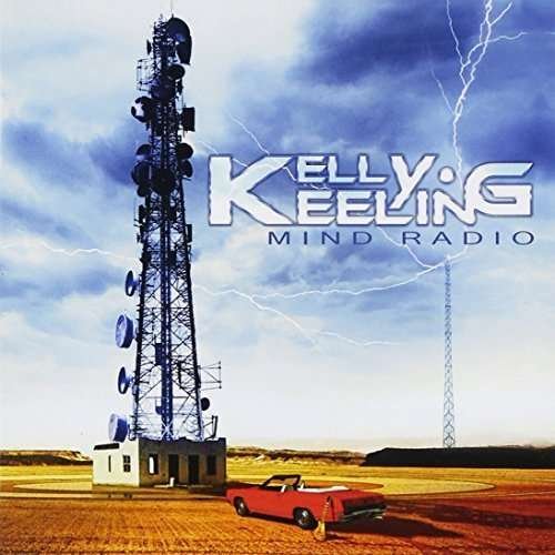 Cover for Kelly Keeling · Mind Radio (CD) [Bonus Tracks edition] (2015)