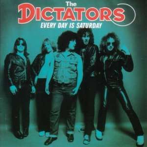 Cover for The Dictators · Every Day is Saturday (CD) [Japan Import edition] (2008)