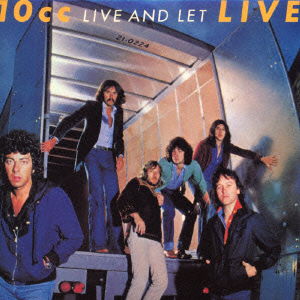 Cover for 10cc · Live &amp; Let Live (CD) [Limited edition] (2007)