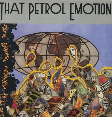 Cover for That Petrol Emotion · End Of The Millenium Psychosis Blues (CD)