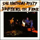 Cover for Birthday Party the · Prayers on Fire (CD) (1999)