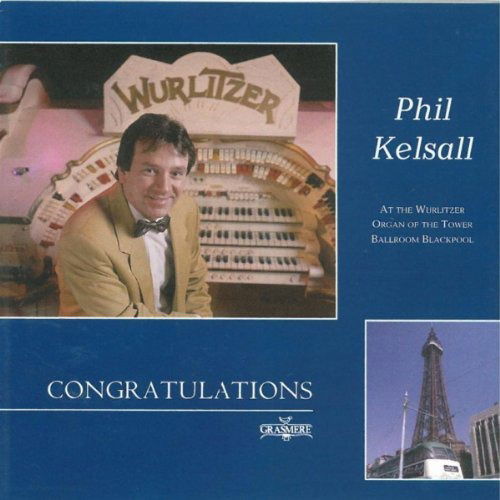 Cover for Phil Kelsall  · Congratulations (CD)