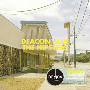 Cover for Deacon Blue · Hipsters (LP) (2013)