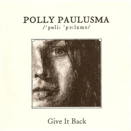 Cover for Polly Paulusma · Give It Back (SCD) (2010)