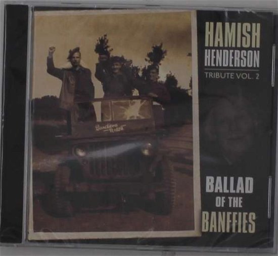 Cover for Hamish Henderson Tribute Vol.2: Ballad Of The Banffies (CD) (2021)