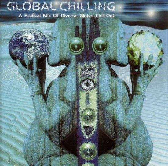 Global Chilling - V/A - Musik -  - 5018560201022 - 5 december 2002