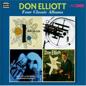 Cover for Don Elliott · Four Classic Albums (Don Elliott Quintet / Mellophone / Counterpoint For Six Valves / At The Modern Jazz Room) (CD) (2016)