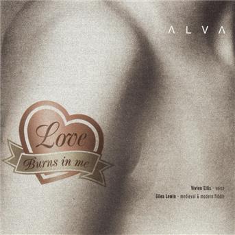 Cover for Alva · Love Burns In Me (CD)