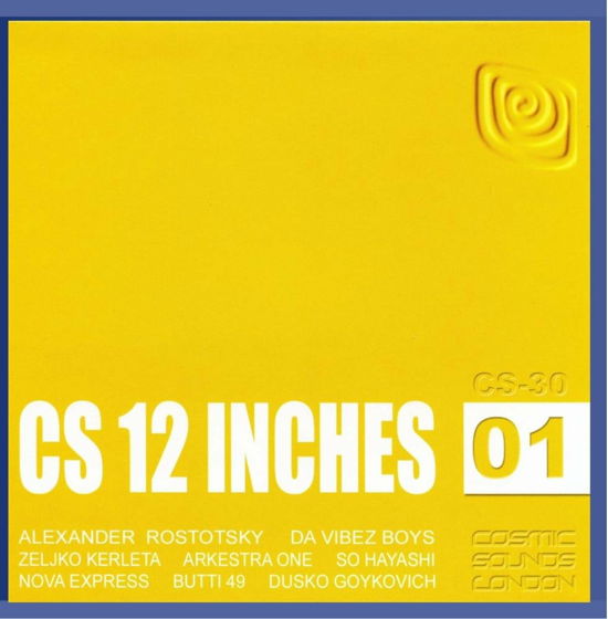 Cs 12 Inches - Various Artitst - Music - COSMIC SOUNDS - 5027803733022 - 