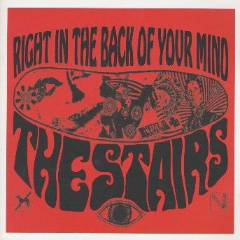 Cover for Stairs the · Right in the Back of Your Mind (CD) (2016)