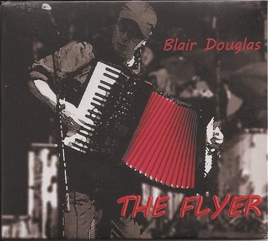 Cover for Blair Douglas · Flyer (CD) (2020)