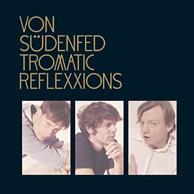 Cover for Von Sudenfed · Tromatic Reflexxions (CD) (2007)