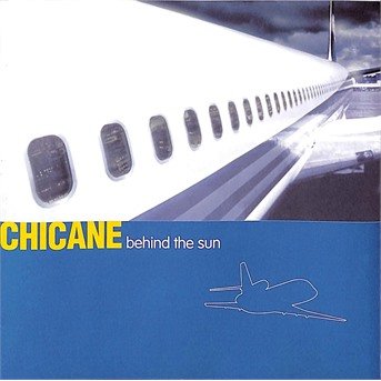 Cover for Chicane · Behind the Sun (CD) (2000)