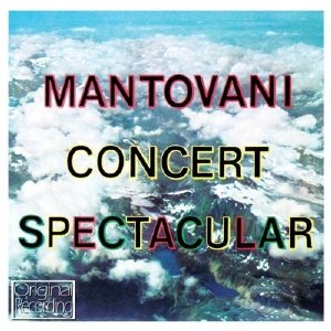 Cover for Mantovani · Concert Spectacular (CD) (2012)