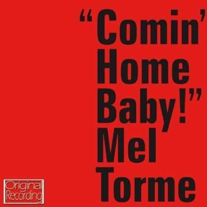 Cover for Torme Mel · Comin' Home Baby (CD) (2013)