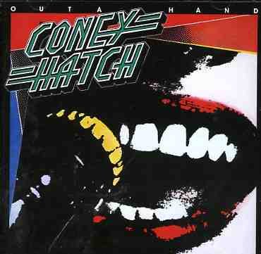 Cover for Coney Hatch · Out Of Hand (CD) [Bonus Tracks, Reissue, Remastered edition] (2011)