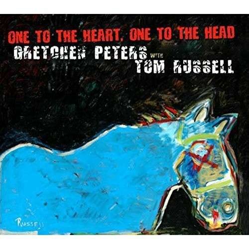 Cover for Gretchen Peters &amp; Tom Russell · One To The Heart / One To The Head (CD) (2015)
