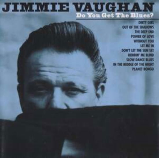 Jimmie Vaughan · Do You Get the Blues (LP) (2024)