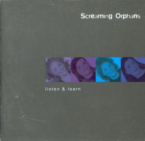 Cover for Screaming Orphans · Listen &amp; Learn (CD) (2012)