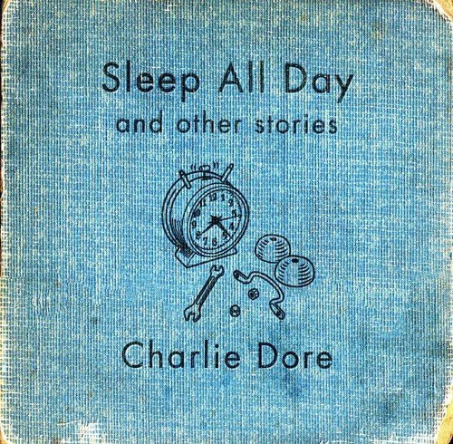 Cover for Charlie Dore · Sleep All Day (CD) (2011)