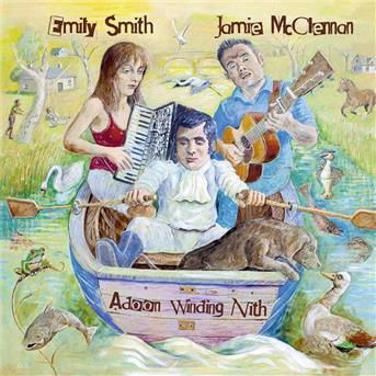 Adoon Winding Nith - Smith,emily / Mcclennan,jamie - Musik - WHIFA - 5060099430022 - 9. november 2010