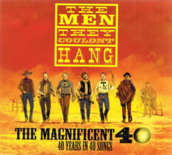 The Magnificent 40 - 40 Years In 40 Songs - Men They Couldnt Hang - Muzyka - VINYL STAR RECORDS - 5063176037022 - 26 lipca 2024