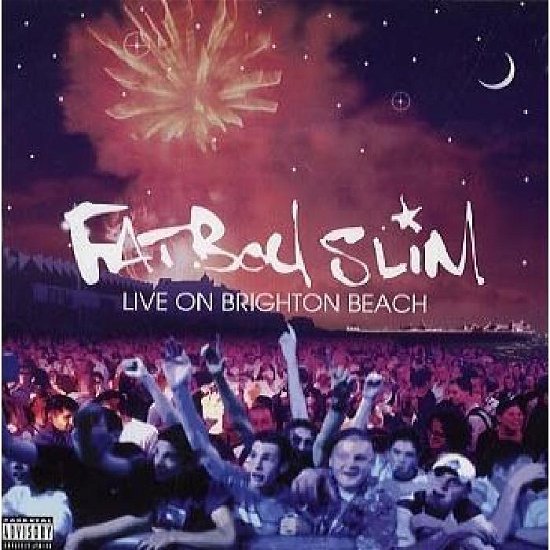 Cover for Fat Boy Slim · Fatboy Slim - Live On Brighton Beach (CD) (2002)