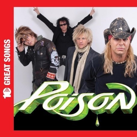 10 Great Songs - Poison - Musikk - UNIVERSAL - 5099945568022 - 7. mai 2024