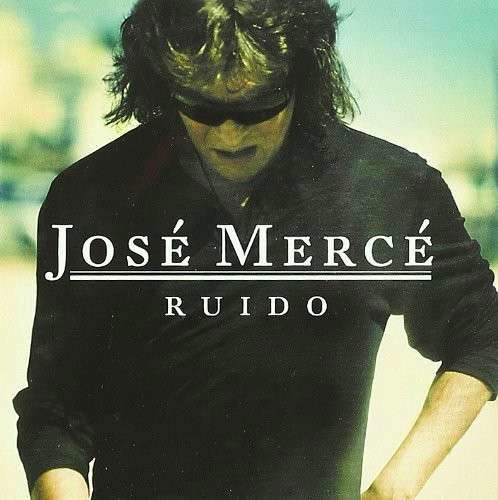 Cover for Jose Merce · Ruido (CD) (2014)
