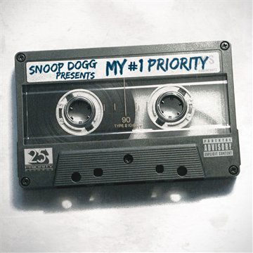 My #1 Priority - Snoop Dogg - Musiikki - HIP HOP - 5099964688022 - tiistai 13. heinäkuuta 2010