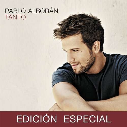 Cover for Pablo Alboran · Tanto (CD) [Deluxe edition] (2012)