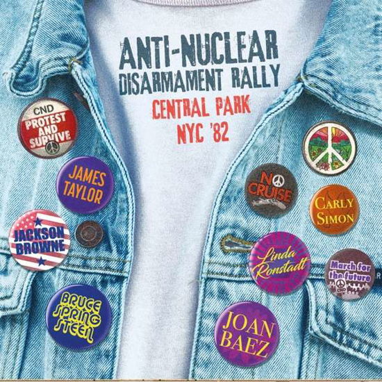 James Taylor, Jackson Browne, Bruce Springsteen, Carly Simon, Linda Ronstadt, Joan Baez - Anti-nuclear Disarmament Rally Central Park Nyc '82 - Muziek - ROX VOX - 5292317209022 - 4 mei 2018