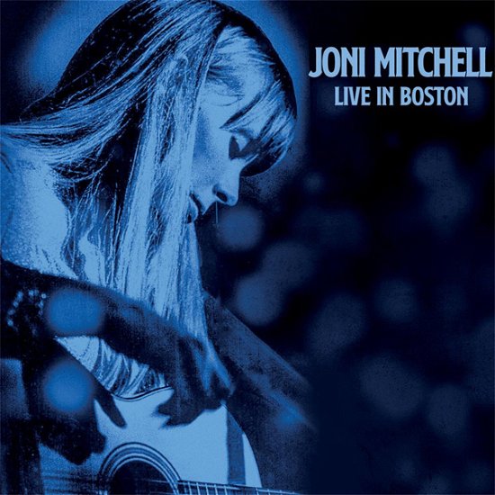Cover for Joni Mitchell · Live In Boston (CD) (2023)