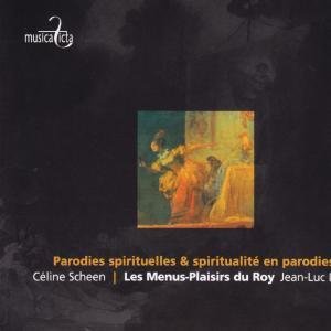 Parodies Spirituelle Musica Ficta Klassisk - Scheen / les Menus-plaisirs Du Roy - Musik - DAN - 5410939801022 - 8. april 2010