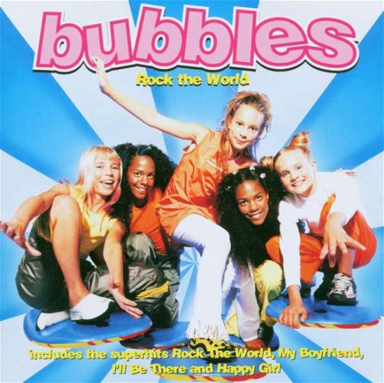 Cover for Bubbles · Rock the World (CD) (2003)