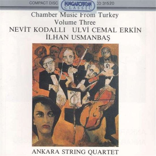 Cover for Erkin / Ankara String Quartet · Chamber Music from Turkey 3 (CD) (1992)