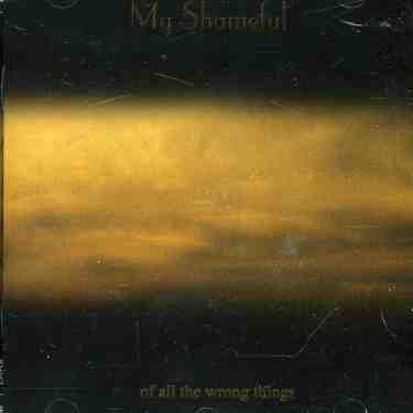 All of Wrong Things - My Shameful - Muziek - FIREBOX - 6430015100022 - 2 juni 2009