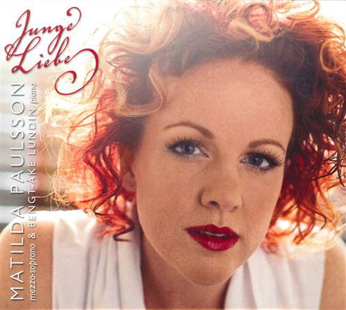 Junge Liebe - Matilda Paulsson - Music - CAPRICE - 7391782218022 - October 27, 2010