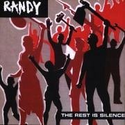 Cover for Randy · Rest is Silence (CD) (2003)